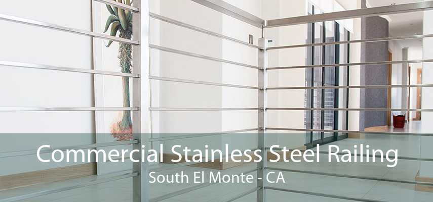 Commercial Stainless Steel Railing South El Monte - CA