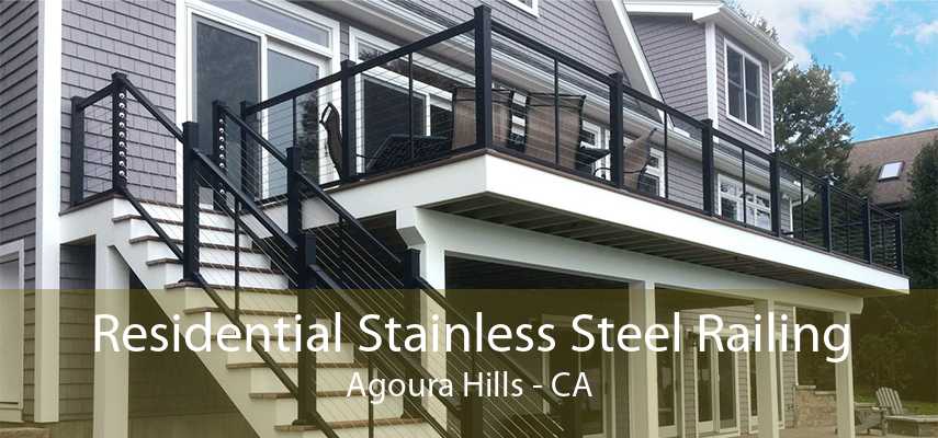 Residential Stainless Steel Railing Agoura Hills - CA