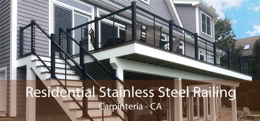 Residential Stainless Steel Railing Carpinteria - CA