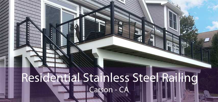 Residential Stainless Steel Railing Carson - CA