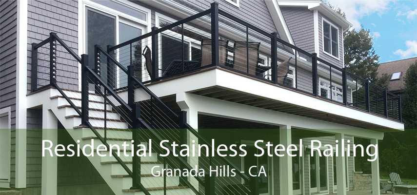 Residential Stainless Steel Railing Granada Hills - CA