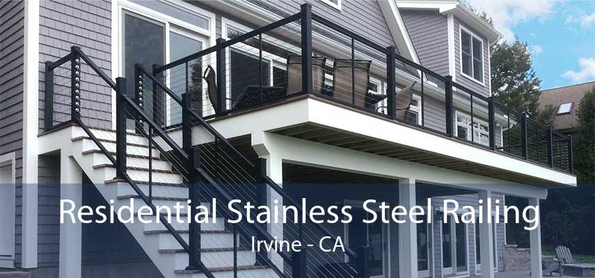 Residential Stainless Steel Railing Irvine - CA