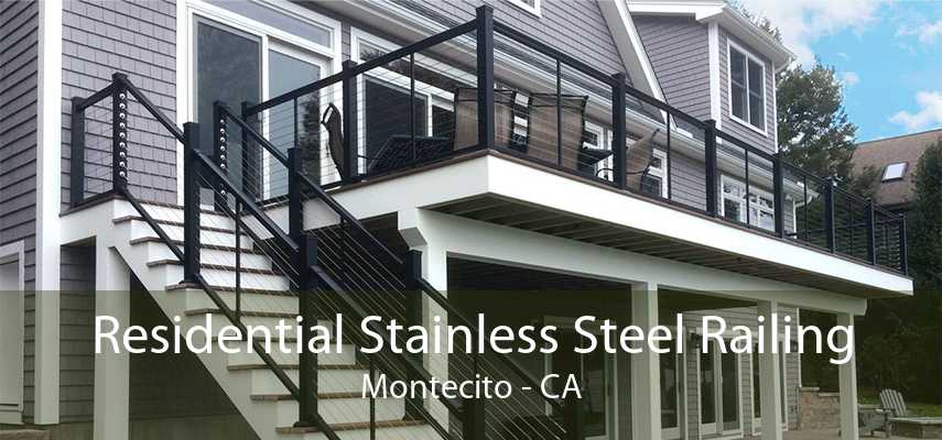 Residential Stainless Steel Railing Montecito - CA