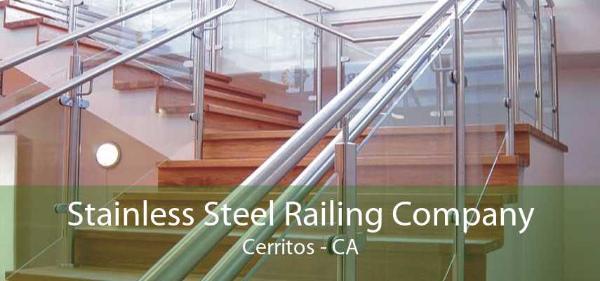 Stainless Steel Railing Company Cerritos - CA