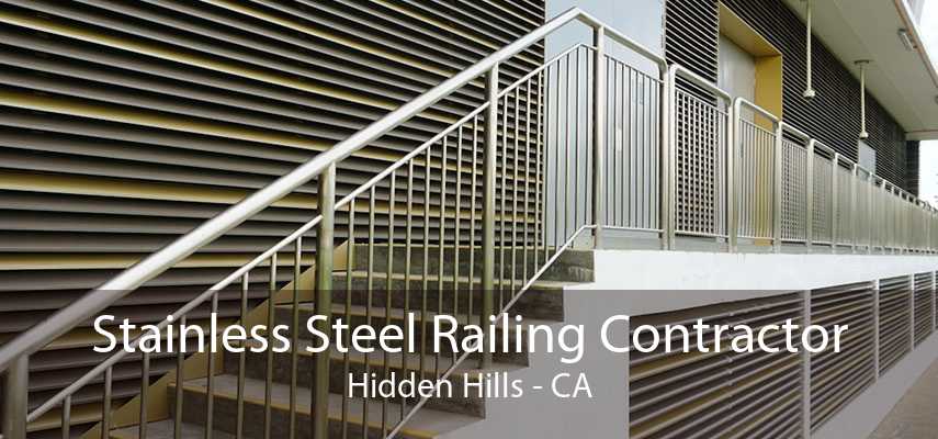 Stainless Steel Railing Contractor Hidden Hills - CA