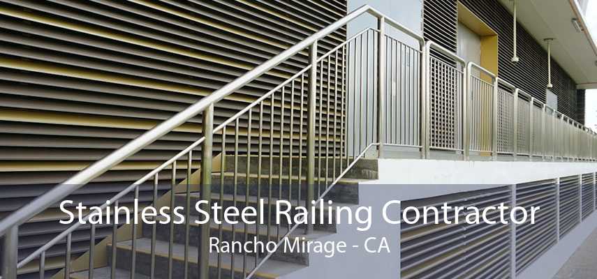 Stainless Steel Railing Contractor Rancho Mirage - CA